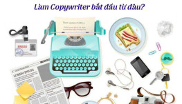 Công việc copywriting gồm những gì? Vai trò của copywriter