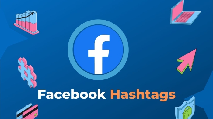 Sử dụng hashtags cho các bài đăng trên facebook